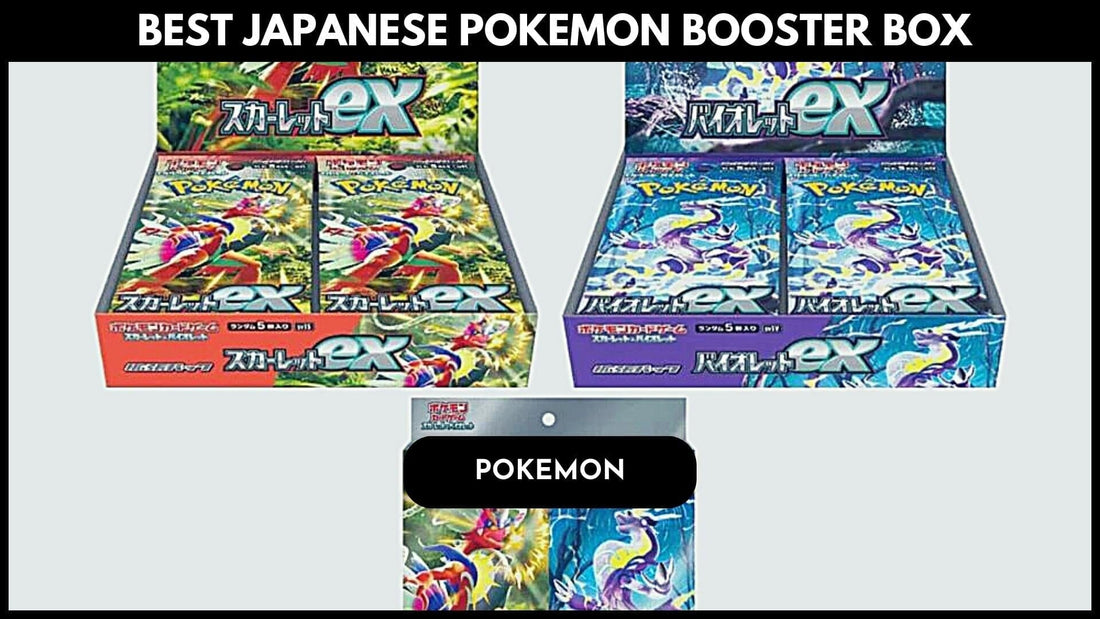 Best Japanese Pokemon Booster Box: A Comprehensive Guide