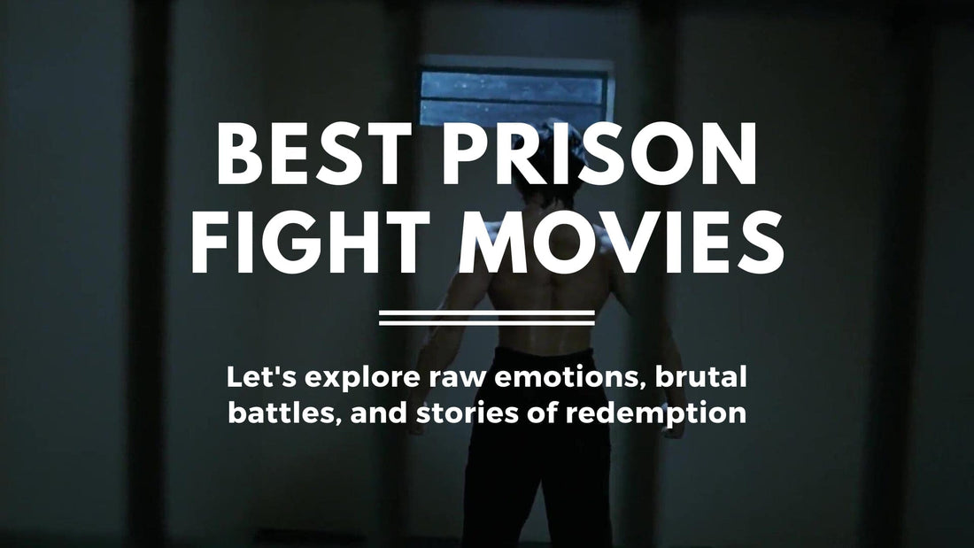 Best Prison Fight Movies