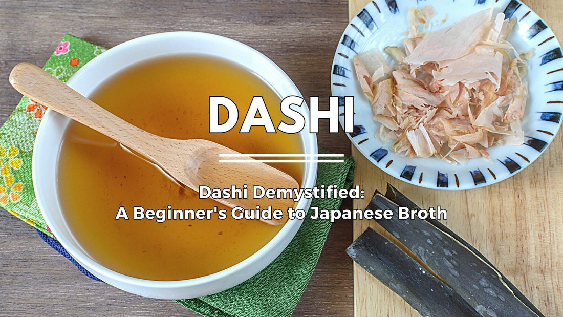 Dashi Demystified: A Beginner's Guide to Japanese Broth