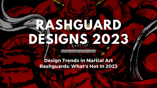 Design Trends in Martial Art Rashguards: What's Hot in 2023