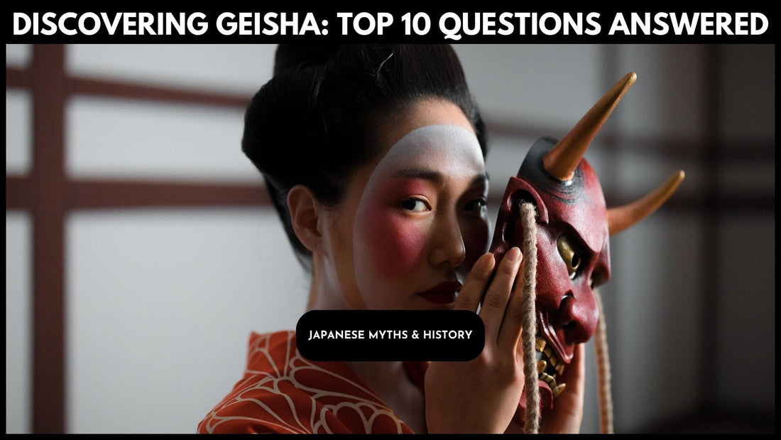 Discovering Geisha: Top 10 Questions Answered