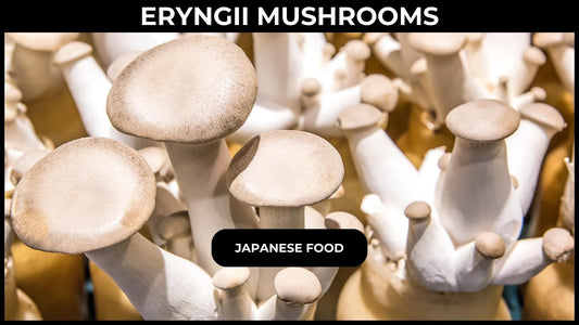 Eryngii Mushrooms