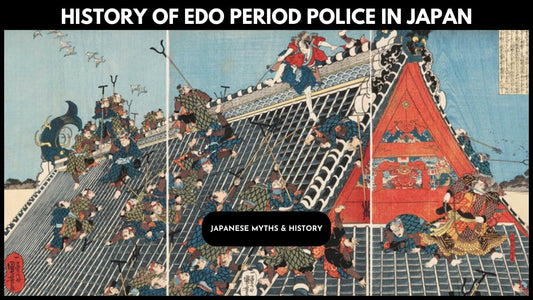 Exploring the History of Edo Period Police in Japan