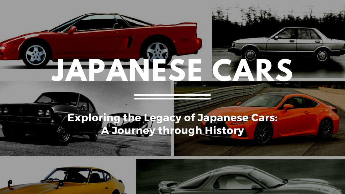 Exploring the Legacy of Japanese Cars: A Journey through History