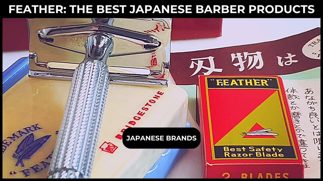 Feather: the Best Japanese Barber Products