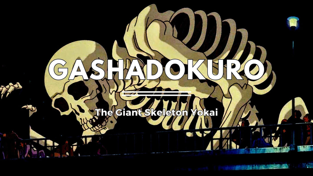 Gashadokuro: The Giant Skeleton Yokai