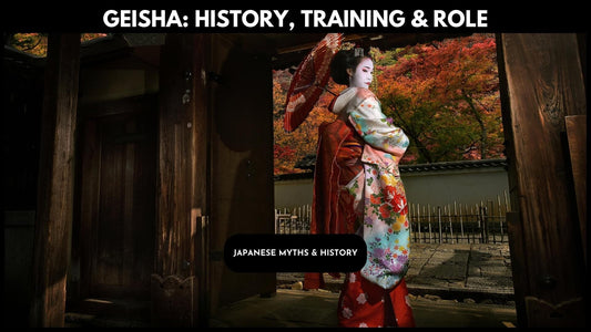 Geisha: History, Training, Role, and Misconceptions