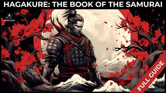 Hagakure: The Book of the Samurai Explained