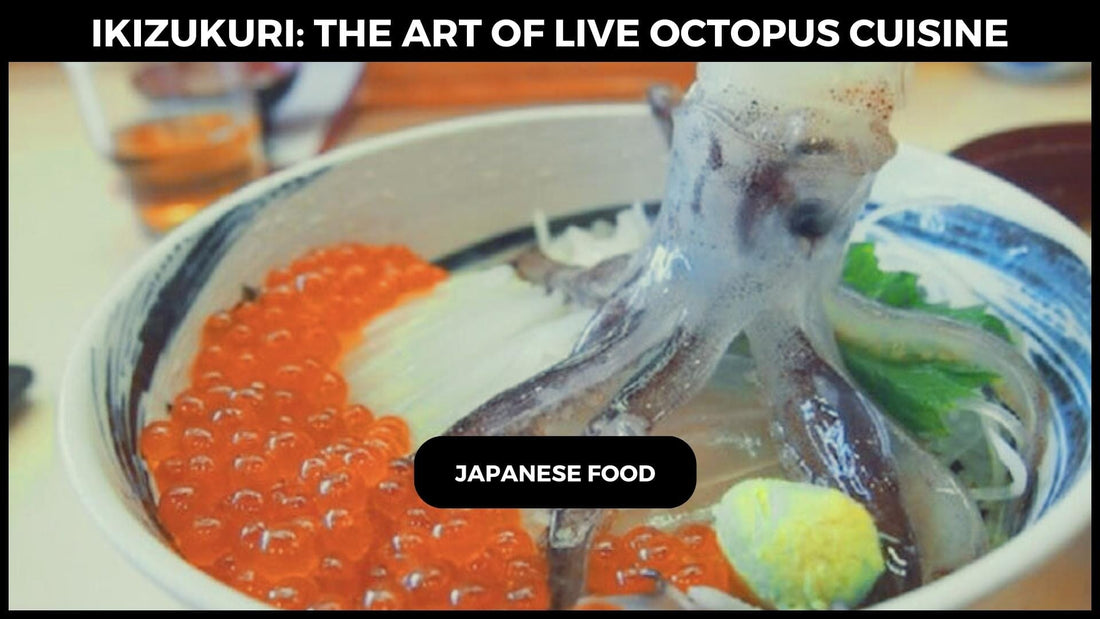 Ikizukuri: Unveiling the Art of Live Octopus Cuisine