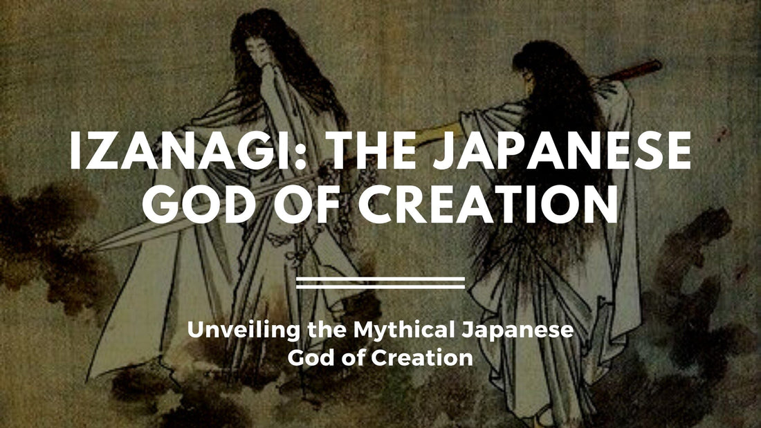 Izanagi: The Japanese God of Creation