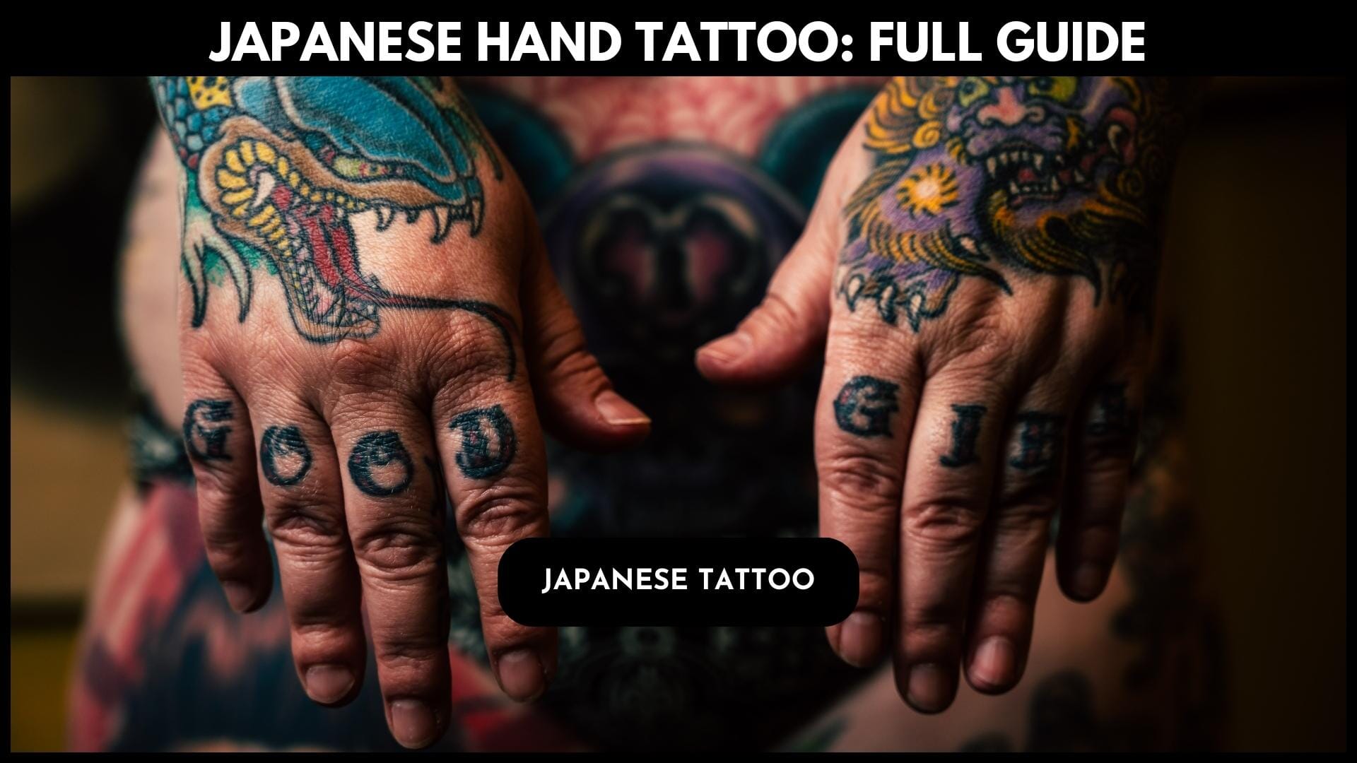 Japanese Hand Tattoo: Design Ideas, Symbolism, and History – LouVoyage