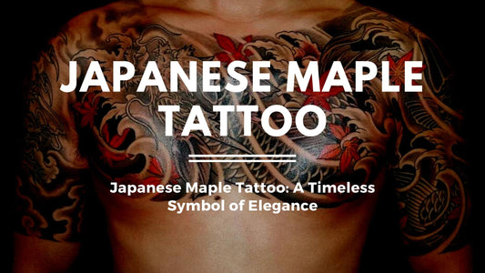 Japanese Maple Tattoo: A Timeless Symbol of Elegance