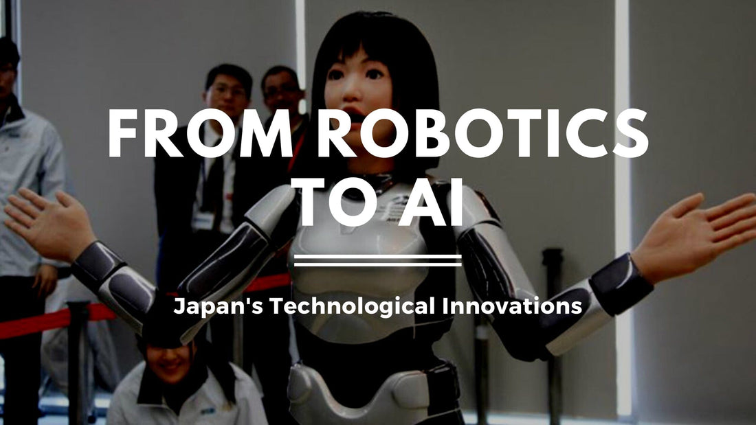 Japan's Technological Innovations: From Robotics to AI