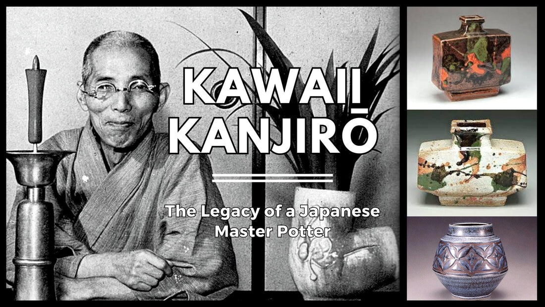 Kanjiro Kawai: The Legacy of a Japanese Master Potter