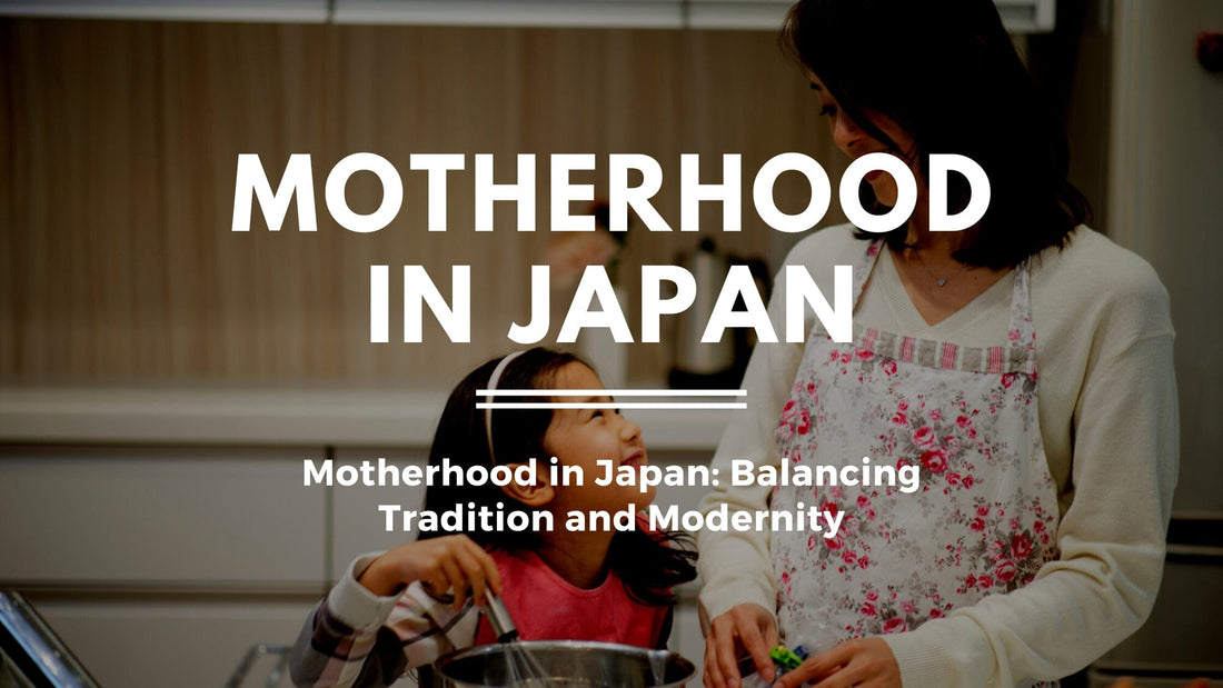 Motherhood in Japan: Balancing Tradition and Modernity