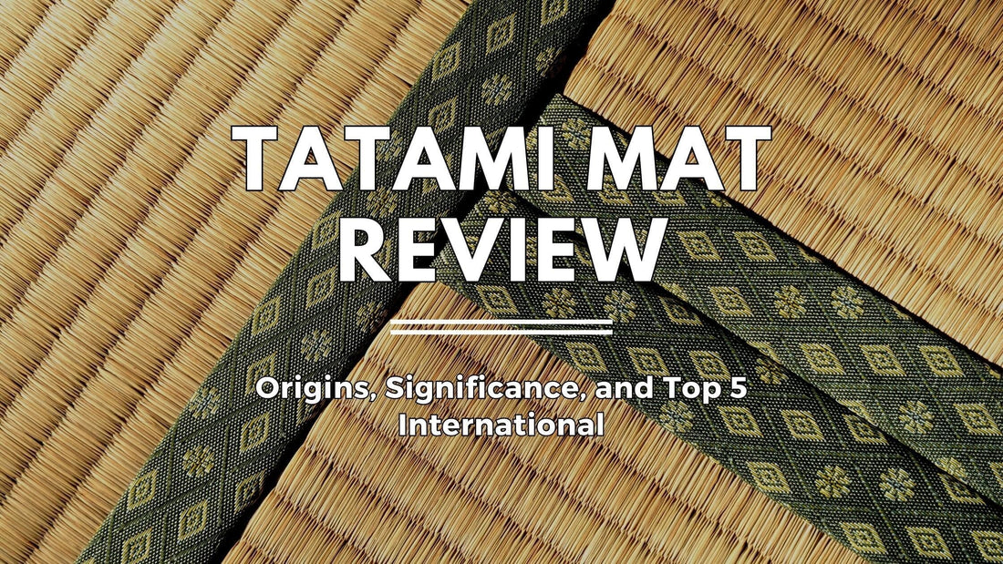 Tatami Mats: Top 5 International Brands