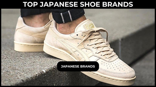 Top Japanese Shoe Brands