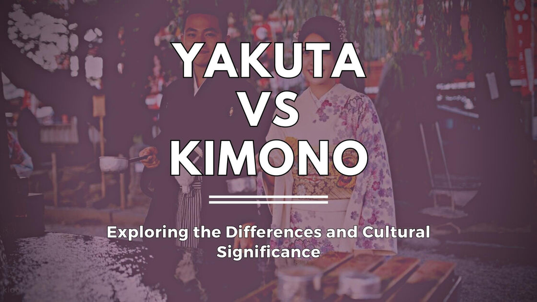 Yakuta vs Kimono